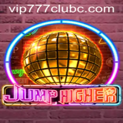 Discover the Exciting World of JumpHigher and the vip777 Club